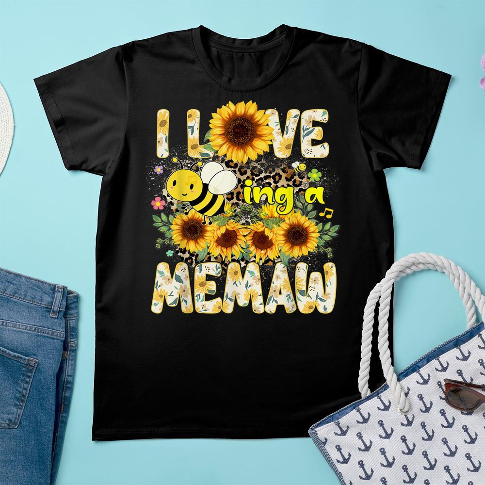 I Love Being A Memaw Sunflower Leopard Bee Mothers Day Shirt Unisex Standard T-Shirt black s