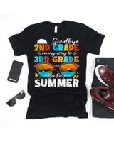 Goodbye 2nd Grade Graduation To 3rd Grade Hello Summer Kids Shirt Unisex Standard T-Shirt black s